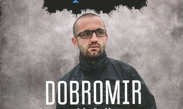 Dobromir „Mak” Makowski "Wyrwałem się z piekła" ZNAK, Kraków 2017, ss. 270