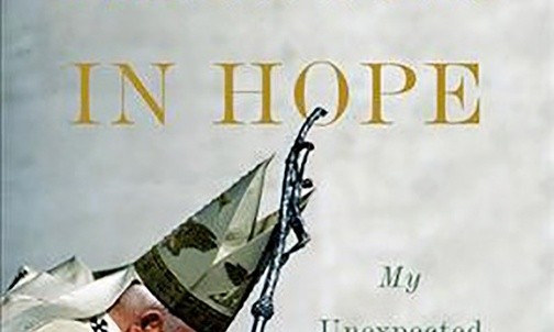 George Weigel
Lessons in Hope: My Unexpected Life with St. John Paul II
Basic Books, 
New York 2017