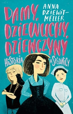 Damy, dziewuchy, dziewczyny 