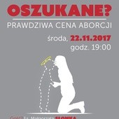 Oszukane. Jaka jest cena aborcji?