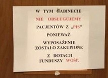 "W tym gabinecie nie obsługujemy pacjentów z PiS"