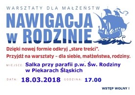 Warsztaty dla małżeństw "Nawigacja w Rodzinie", Piekary Śl., 18 marca