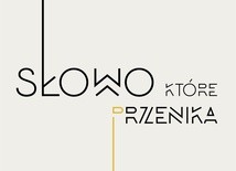 Słowo, które przenika