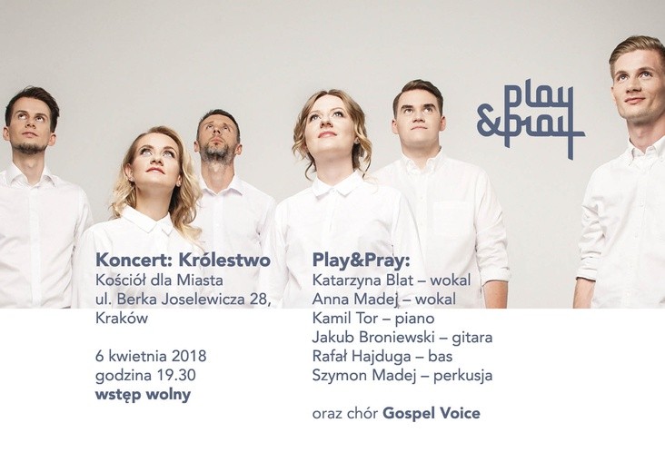 "Królestwo" - koncert Play&Pray już 6 kwietnia