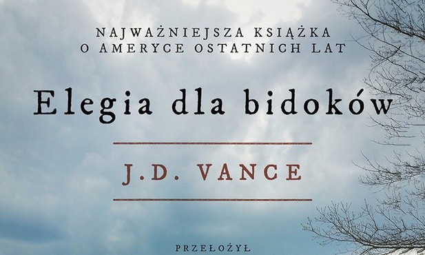 J.D. VanceElegia dla bidokówMarginesy Warszawa 2018ss. 304