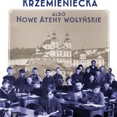 Bożena Górska
Rzeczpospolita 
Krzemieniecka
Wysoki Zamek
Kraków 2018
ss. 512