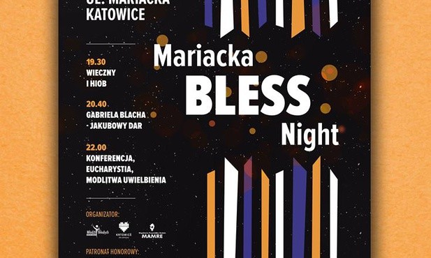 Mariacka Bless Night, Katowice, 16 czerwca