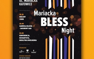 W sobotę Mariacka Bless Night 