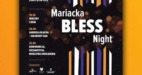 W sobotę Mariacka Bless Night 