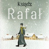 Maciej Grabski "Ksiądz Rafał. Koniec świata". Esprit, Kraków 2018ss. 464