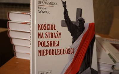 Książka promowana podczas spotkania zamykającego cykl "Apostołowie niepodległości"