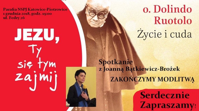 "Jezu, Ty się tym zajmij" - spotkanie z autorką książek o o. Dolindo, Katowice, 1 grudnia
