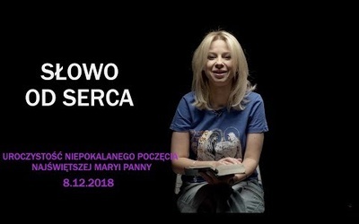 Oddaj się Maryi - Patrycja Hurlak (Uroczystość Niepokalanego Poczęcia NMP)