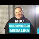 Moc cudownego medalika