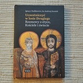 "Uczestniczyć w losie Drugiego" Ignacego Dudkiewicza i ks. Andrzeja Szostka