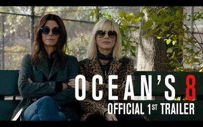 OCEAN'S 8 - Official 1st Trailer