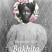 Véronique Olmi "Bakhita". Wydawnictwo Literackie, Kraków 2018 ss. 416