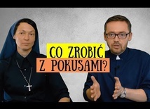 [#18] Co zrobić z pokusami? Łk 4; 1-13 s. Judyta Pudełko o. Piotr Kropisz