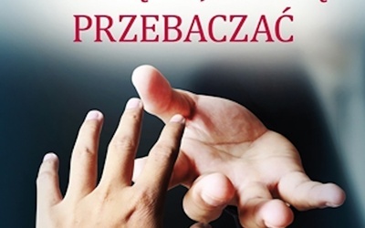 Luis Dri OFM Cap,
 Andrea Tornielli, Alver Metalli
Nie lękajcie się przebaczać
Serafin
Kraków 2019
ss. 168