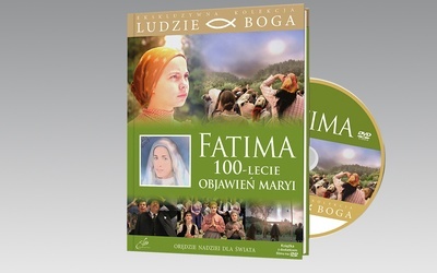 Film: Fatima. 100-lecie objawień Maryi