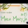 Mała Maryja #15 - Dobra Nowina