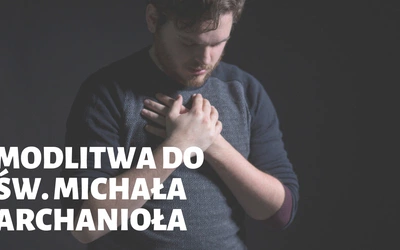 Egzorcyzm św. Michała Archanioła 