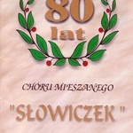 Chór "Słowiczek" z Rudy Śl. ma 100 lat