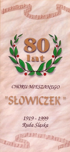 Chór "Słowiczek" z Rudy Śl. ma 100 lat