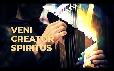 Veni Creator Spiritus - O Stworzycielu Duchu przyjdź!