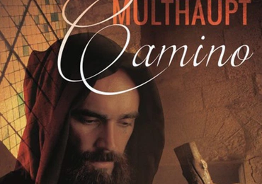 Hermann Multhaupt "Camino". Wydawnictwo Święty Wojciech, Poznań 2019 ss. 216