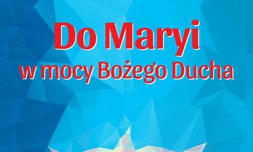 Idąc do Matki