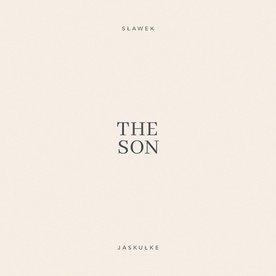 Sławomir Jaskułke "The Son". Universal Music Polska, 2019