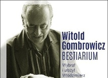 Witold Gombrowicz.Bestiariumoprac. Włodzimierz BoleckiWydawnictwo LiterackieKraków 2019ss. 184