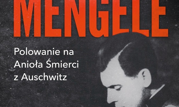 John Ware, Gerald PosnerMengeleZnakKraków 2019ss. 446.