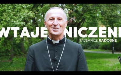 Wtajemniczeni. Bp Solarczyk rozważa tajemnice radosne