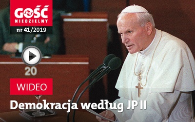 W najnowszym GN: Czy św. Jan Paweł II byłby zadowolony ze stanu demokracji we współczesnym świecie?