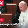 W najnowszym GN: Czy św. Jan Paweł II byłby zadowolony ze stanu demokracji we współczesnym świecie?