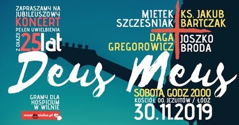 Jubileusz 25 lat Deus Meus  - koncert dla hospicjum