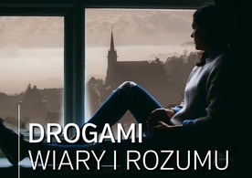 Plakat reklamujący kolejne spotkanie z serii "Drogami wiary i rozumu".