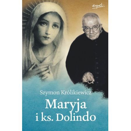 Maryja i ksiądz Dolindo