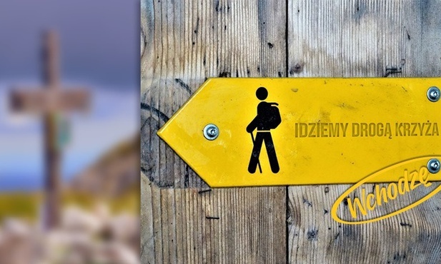 „Idziemy Drogą Krzyża”. By przełamać lęk i jeszcze mocniej zaufać Bogu