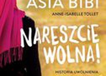 "Asia Bibi. Nareszcie wolna!" Wydawnictwo Esprit
