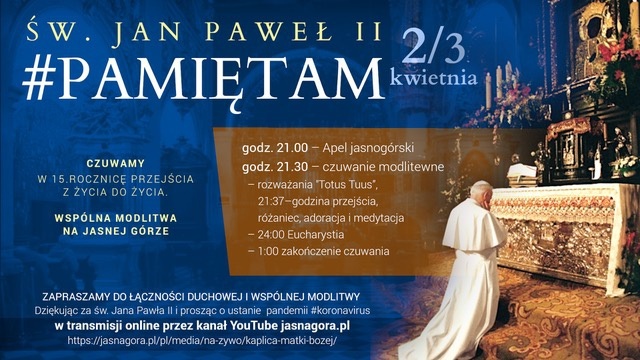 Św. Jan Paweł II #PamiętamCzuwam