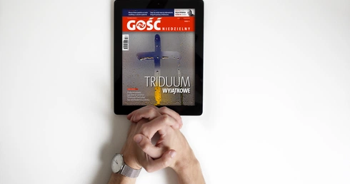 W najnowszym „Gościu Niedzielnym”: Wielki Tydzień inny niż wszystkie