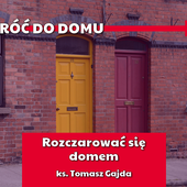 Odcinek 2. Rozczarować się domem