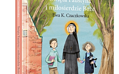 Ewa K. Czaczkowska,  Święta Faustyna i miłosierdzie Boże Znak 2020, ss. 104.