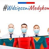 Do piątku trwa akcja #WdzięczniMedykom