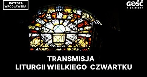 Msza Wieczerzy Pańskiej w katedrze wrocławskiej - 9 kwietnia 2020