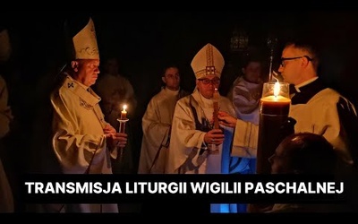 Wigilia Psachalna w katedrze wrocławskiej - 11 kwietnia 2020.