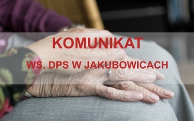 Koronawirus w Domu Opieki w Jakubowicach